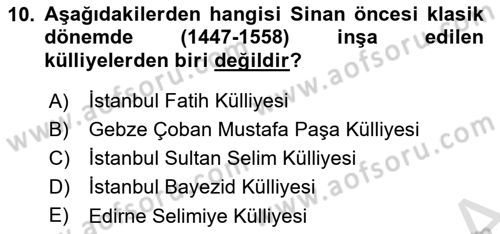İslam Sanatları Tarihi Dersi 2025 - 2026 Yılı (Vize) Ara Sınav Soruları 10. Soru
