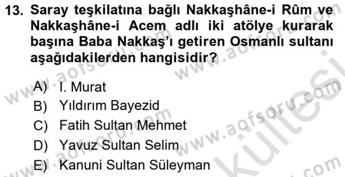 İslam Sanatları Tarihi Dersi 2025 - 2026 Yılı (Vize) Ara Sınav Soruları 13. Soru