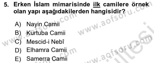 İslam Sanatları Tarihi Dersi 2025 - 2026 Yılı (Vize) Ara Sınav Soruları 5. Soru
