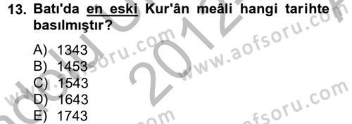 Tefsir Tarihi ve Usulü Dersi 2012 - 2013 Yılı (Vize) Ara Sınav Soruları 13. Soru