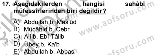 Tefsir Tarihi ve Usulü Dersi 2012 - 2013 Yılı (Vize) Ara Sınav Soruları 17. Soru