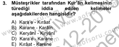 Tefsir Tarihi ve Usulü Dersi 2012 - 2013 Yılı (Final) Dönem Sonu Sınav Soruları 3. Soru