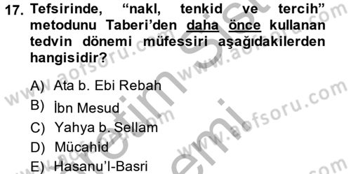 Tefsir Tarihi ve Usulü Dersi 2013 - 2014 Yılı (Vize) Ara Sınav Soruları 17. Soru