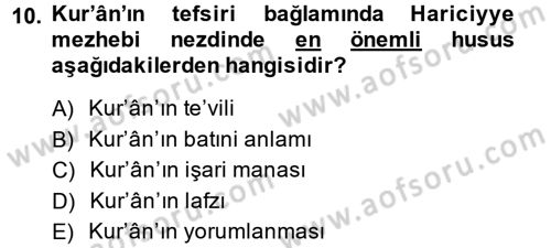 Tefsir Tarihi ve Usulü Dersi 2013 - 2014 Yılı (Final) Dönem Sonu Sınav Soruları 10. Soru