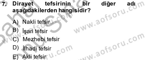 Tefsir Tarihi ve Usulü Dersi 2013 - 2014 Yılı (Final) Dönem Sonu Sınav Soruları 7. Soru