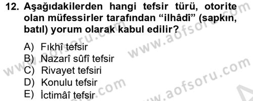 Tefsir Tarihi ve Usulü Dersi 2013 - 2014 Yılı Tek Ders Sınav Soruları 12. Soru