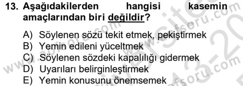 Tefsir Tarihi ve Usulü Dersi 2013 - 2014 Yılı Tek Ders Sınav Soruları 13. Soru