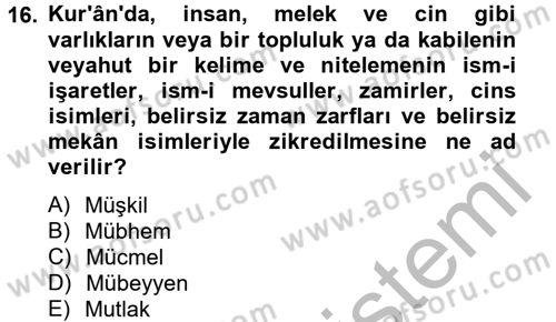 Tefsir Tarihi ve Usulü Dersi 2014 - 2015 Yılı (Vize) Ara Sınav Soruları 16. Soru