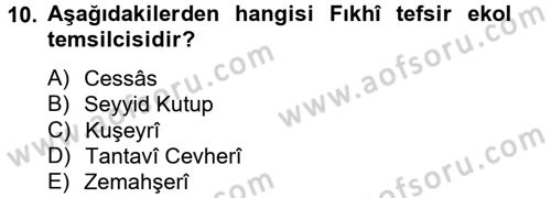 Tefsir Tarihi ve Usulü Dersi 2014 - 2015 Yılı (Final) Dönem Sonu Sınav Soruları 10. Soru