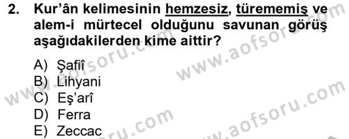 Tefsir Tarihi ve Usulü Dersi 2014 - 2015 Yılı (Final) Dönem Sonu Sınav Soruları 2. Soru