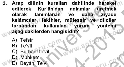Tefsir Tarihi ve Usulü Dersi 2014 - 2015 Yılı (Final) Dönem Sonu Sınav Soruları 3. Soru