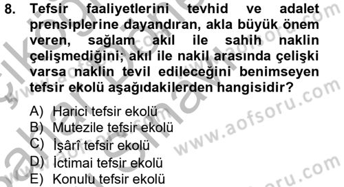 Tefsir Tarihi ve Usulü Dersi 2014 - 2015 Yılı (Final) Dönem Sonu Sınav Soruları 8. Soru