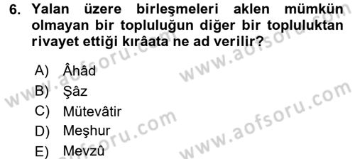 Tefsir Tarihi ve Usulü Dersi 2015 - 2016 Yılı (Vize) Ara Sınav Soruları 6. Soru