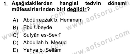Tefsir Tarihi ve Usulü Dersi 2015 - 2016 Yılı (Final) Dönem Sonu Sınav Soruları 1. Soru