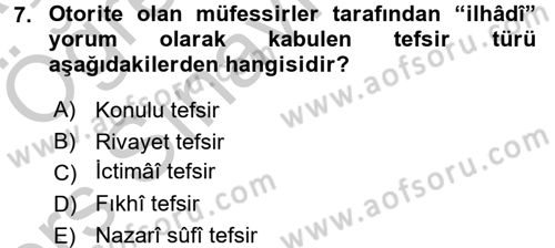 Tefsir Tarihi ve Usulü Dersi 2016 - 2017 Yılı 3 Ders Sınav Soruları 7. Soru