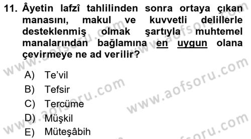 Tefsir Tarihi ve Usulü Dersi 2016 - 2017 Yılı (Vize) Ara Sınav Soruları 11. Soru