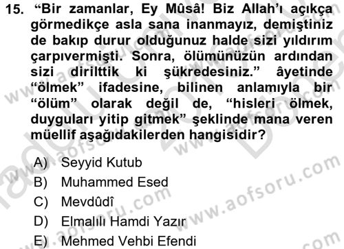 Tefsir Tarihi ve Usulü Dersi 2016 - 2017 Yılı (Final) Dönem Sonu Sınav Soruları 15. Soru