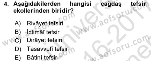 Tefsir Tarihi ve Usulü Dersi 2016 - 2017 Yılı (Final) Dönem Sonu Sınav Soruları 4. Soru