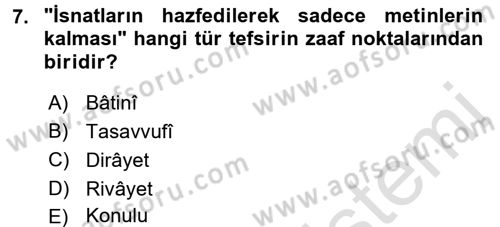 Tefsir Tarihi ve Usulü Dersi 2016 - 2017 Yılı (Final) Dönem Sonu Sınav Soruları 7. Soru