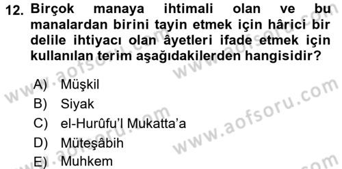 Tefsir Tarihi ve Usulü Dersi 2017 - 2018 Yılı 3 Ders Sınav Soruları 12. Soru