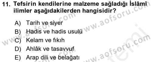 Tefsir Tarihi ve Usulü Dersi 2017 - 2018 Yılı (Vize) Ara Sınav Soruları 11. Soru