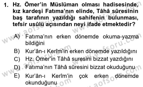Tefsir Tarihi ve Usulü Dersi 2017 - 2018 Yılı (Final) Dönem Sonu Sınav Soruları 1. Soru