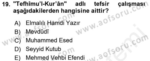 Tefsir Tarihi ve Usulü Dersi 2017 - 2018 Yılı (Final) Dönem Sonu Sınav Soruları 19. Soru
