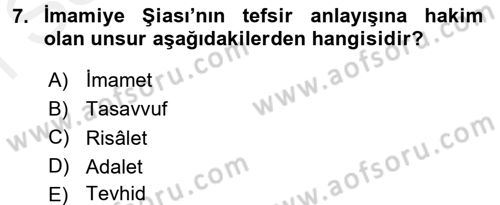 Tefsir Tarihi ve Usulü Dersi 2017 - 2018 Yılı (Final) Dönem Sonu Sınav Soruları 7. Soru