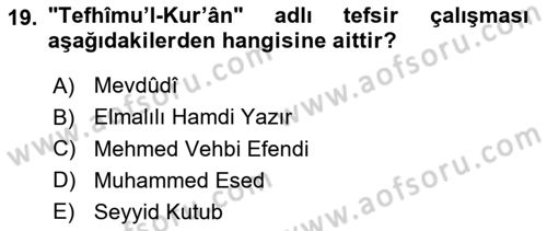 Tefsir Tarihi ve Usulü Dersi 2018 - 2019 Yılı 3 Ders Sınav Soruları 19. Soru