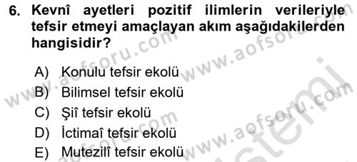 Tefsir Tarihi ve Usulü Dersi 2018 - 2019 Yılı 3 Ders Sınav Soruları 6. Soru