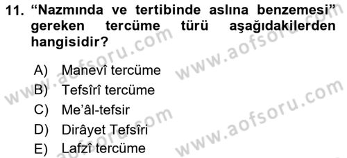Tefsir Tarihi ve Usulü Dersi 2018 - 2019 Yılı (Vize) Ara Sınav Soruları 11. Soru