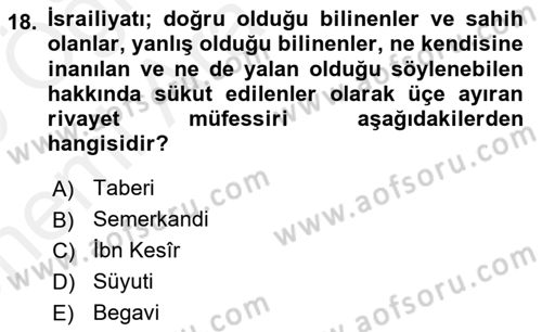 Tefsir Tarihi ve Usulü Dersi 2018 - 2019 Yılı (Vize) Ara Sınav Soruları 18. Soru