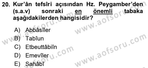 Tefsir Tarihi ve Usulü Dersi 2018 - 2019 Yılı (Vize) Ara Sınav Soruları 20. Soru