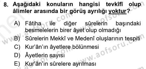 Tefsir Tarihi ve Usulü Dersi 2018 - 2019 Yılı (Vize) Ara Sınav Soruları 8. Soru