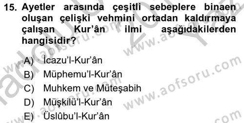 Tefsir Tarihi ve Usulü Dersi 2018 - 2019 Yılı Yaz Okulu Sınavı 15. Soru