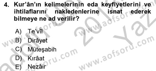 Tefsir Tarihi ve Usulü Dersi 2018 - 2019 Yılı Yaz Okulu Sınav Soruları 4. Soru
