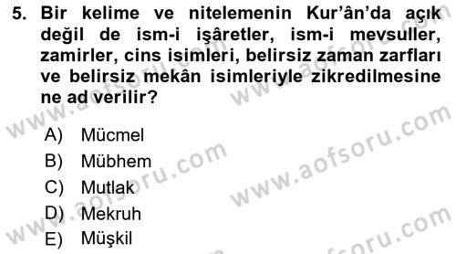 Tefsir Tarihi ve Usulü Dersi 2018 - 2019 Yılı Yaz Okulu Sınav Soruları 5. Soru
