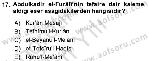 Tefsir Tarihi ve Usulü Dersi 2020 - 2021 Yılı Yaz Okulu Sınav Soruları 17. Soru
