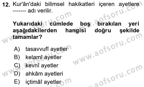 Tefsir Tarihi ve Usulü Dersi 2021 - 2022 Yılı (Vize) Ara Sınav Soruları 12. Soru