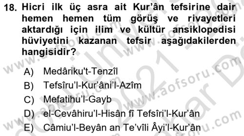 Tefsir Tarihi ve Usulü Dersi 2021 - 2022 Yılı (Vize) Ara Sınav Soruları 18. Soru