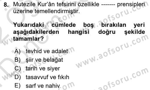 Tefsir Tarihi ve Usulü Dersi 2021 - 2022 Yılı (Final) Dönem Sonu Sınav Soruları 8. Soru
