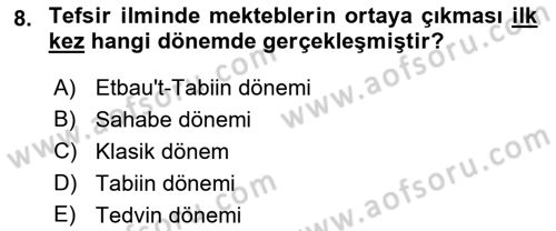 Tefsir Tarihi ve Usulü Dersi 2021 - 2022 Yılı Yaz Okulu Sınavı 8. Soru