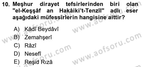 Tefsir Tarihi ve Usulü Dersi 2022 - 2023 Yılı Yaz Okulu Sınav Soruları 10. Soru