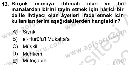 Tefsir Tarihi ve Usulü Dersi 2022 - 2023 Yılı Yaz Okulu Sınav Soruları 13. Soru
