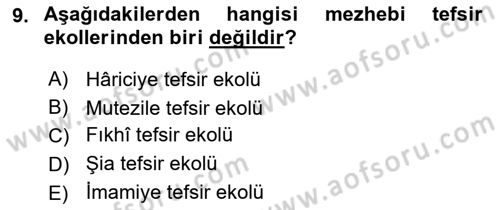 Tefsir Tarihi ve Usulü Dersi 2022 - 2023 Yılı Yaz Okulu Sınav Soruları 9. Soru