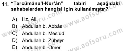 Tefsir Tarihi ve Usulü Dersi 2023 - 2024 Yılı (Vize) Ara Sınavı 11. Soru