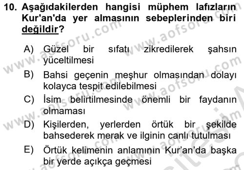 Tefsir Tarihi ve Usulü Dersi 2023 - 2024 Yılı (Final) Dönem Sonu Sınav Soruları 10. Soru