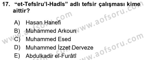 Tefsir Tarihi ve Usulü Dersi 2023 - 2024 Yılı (Final) Dönem Sonu Sınav Soruları 17. Soru