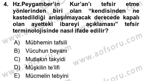Tefsir Tarihi ve Usulü Dersi 2023 - 2024 Yılı (Final) Dönem Sonu Sınav Soruları 4. Soru