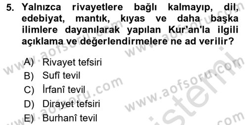 Tefsir Tarihi ve Usulü Dersi 2023 - 2024 Yılı (Final) Dönem Sonu Sınav Soruları 5. Soru